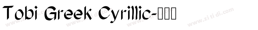 Tobi Greek Cyrillic字体转换